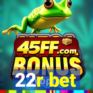 22r bet